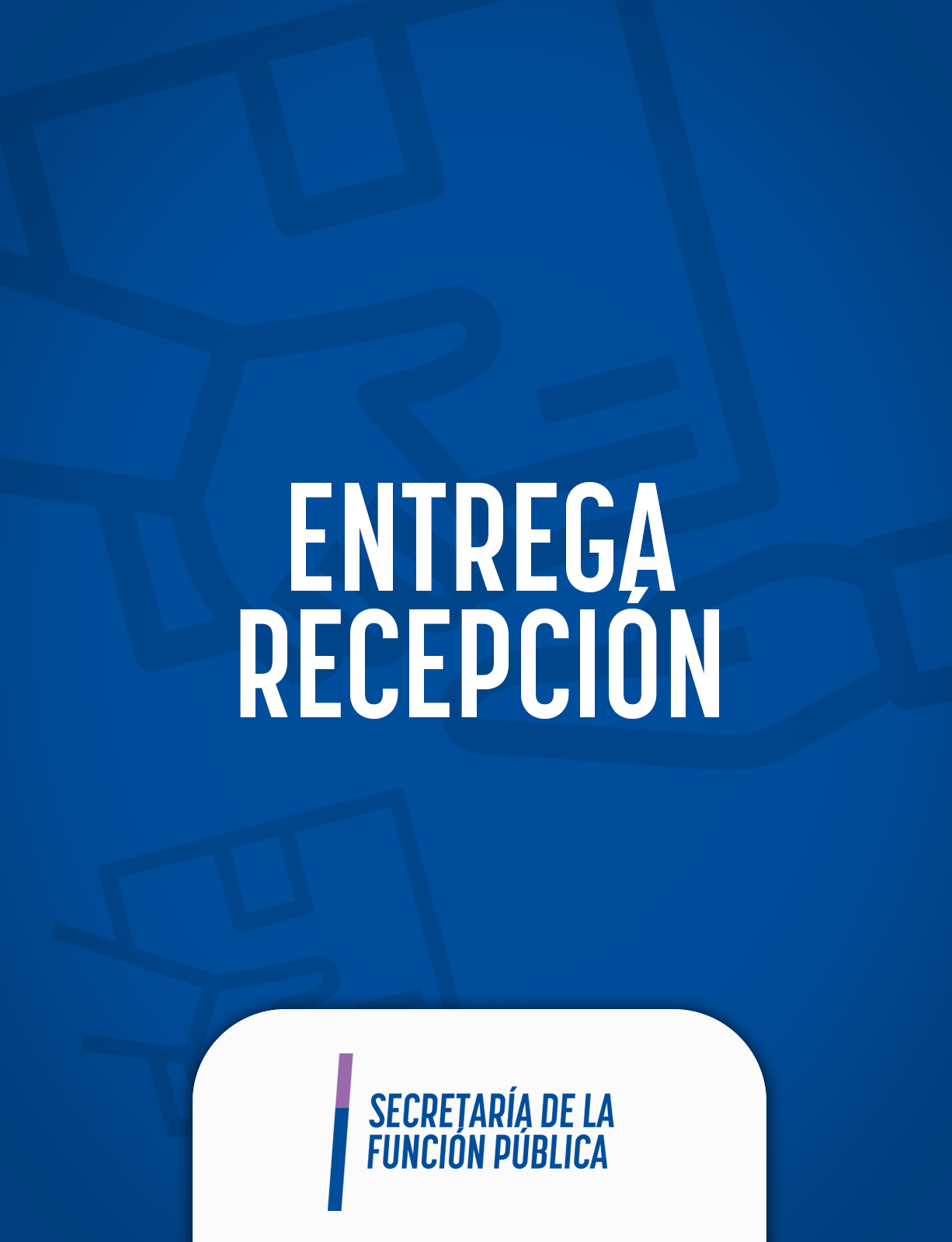 Entrega a Recepción